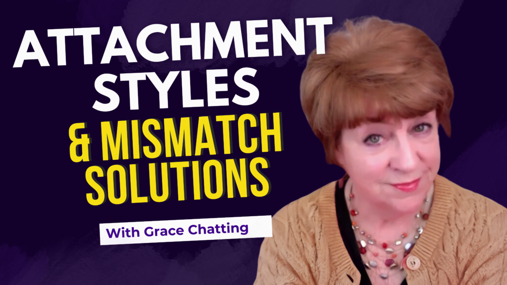 Find out solutions for couples whose attachment styles mismatch with advice from Grace Chatting