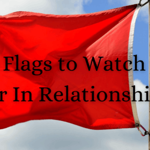 Red flags in a relationship