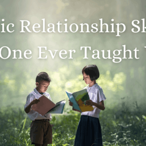 Basic Relationship Skills No One Ever Taught You
