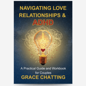 Navigating Love Relationships & ADHD - Ebook