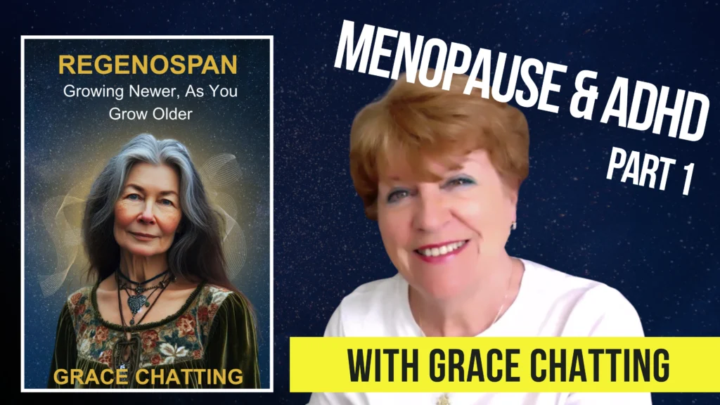 Menopause and ADHD: What Every Neurodivergent Woman Deserves to Know - Part 1